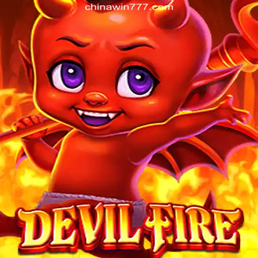 Exploring the Thrilling World of DevilFire on CHINAWIN-777 Platform