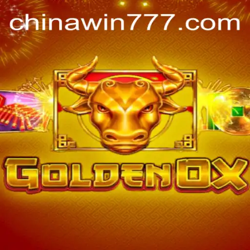 Exploring the Thrills of GoldenOx: A Top Choice on CHINAWIN-777