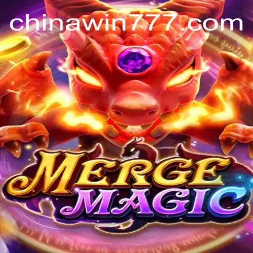 Exploring the Magic of Mergemagic Amidst the Rise of CHINAWIN-777 Platform