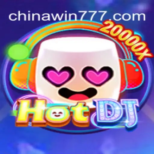Unveiling the Exciting World of HotDJ: A Premier Experience on CHINAWIN-777's Online Slots Brasil #1