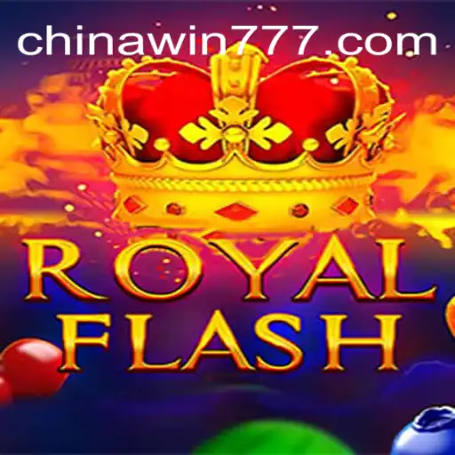 Discover RoyalFlash: The Premier Game on CHINAWIN-777's Online Slots Brasil Platform