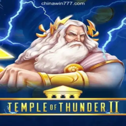 Journey into the Thrilling World of TempleofThunderII: A Top Hit on CHINAWIN-777 Platform